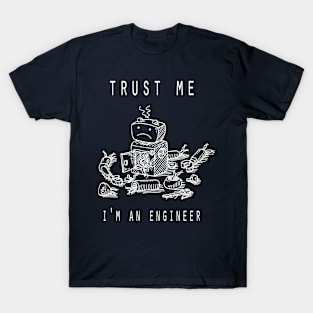 I'm an engineer 1 T-Shirt